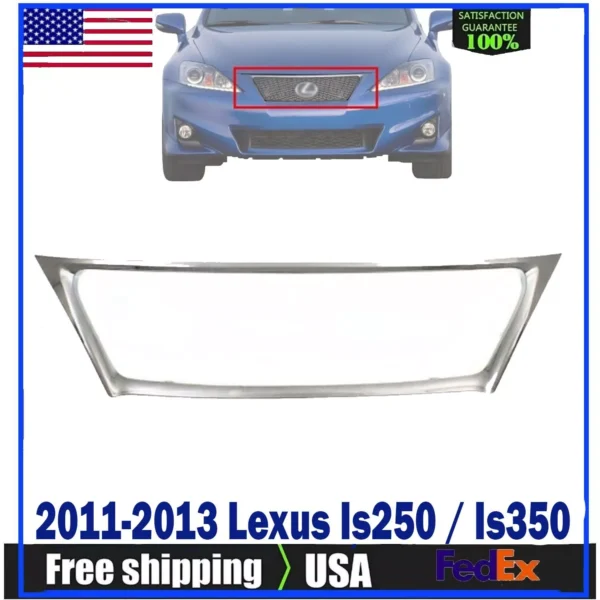 Front Grille Chrome Molding Trim For 2011-2013 Lexus Is250 / Is350.